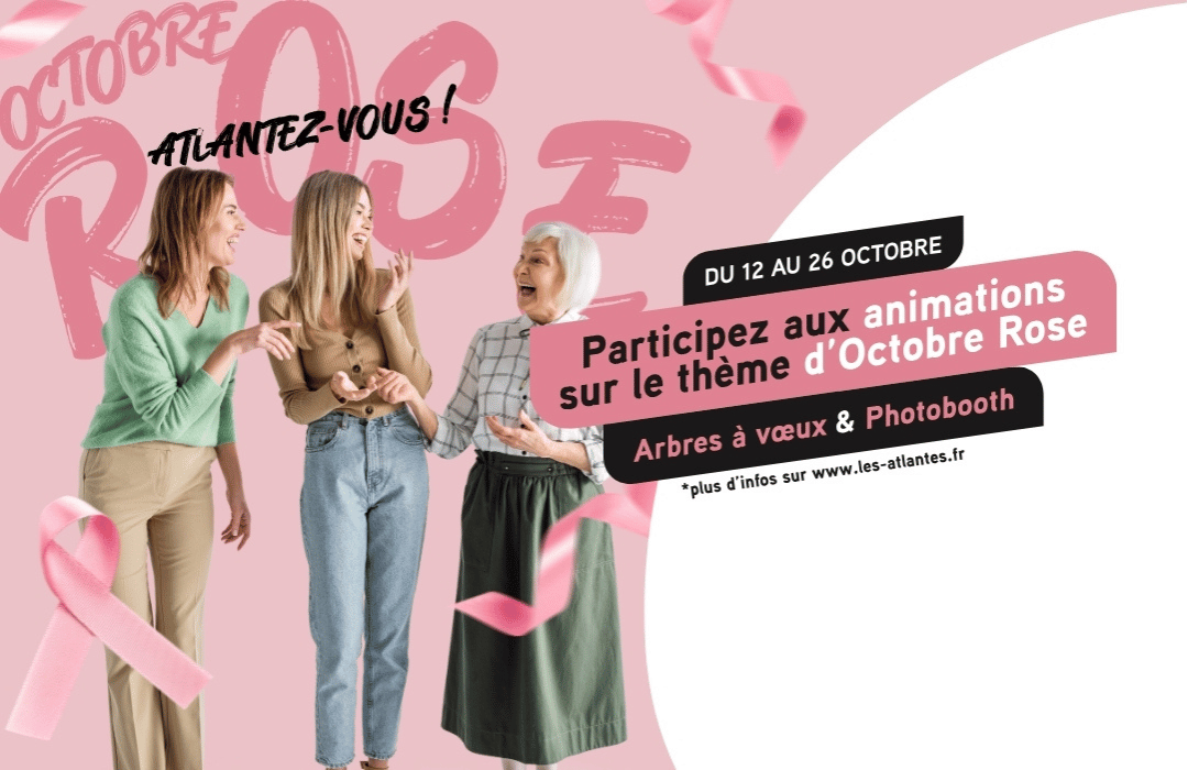 Dans le cadre d'Octobre Rose, Les Atlantes se mobilise pour soutenir la lutte contre le cancer du sein et sensibiliser à l’importance du dépistage.