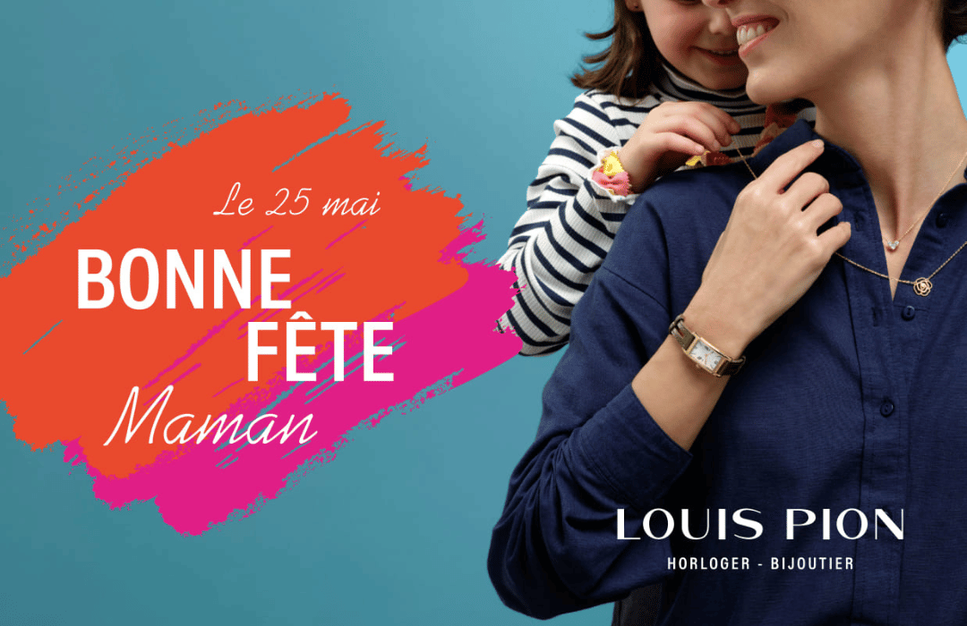 ça se passe chez LOUIS PION - Horloger Bijoutier pour la Fête des Mères ! Une sélection de Bijoux Collection OR 18k, La Garçonne Diamant, PdPaola, FOSSIL, Michael Kors et beaucoup d'autres pour gâter les Mamans !