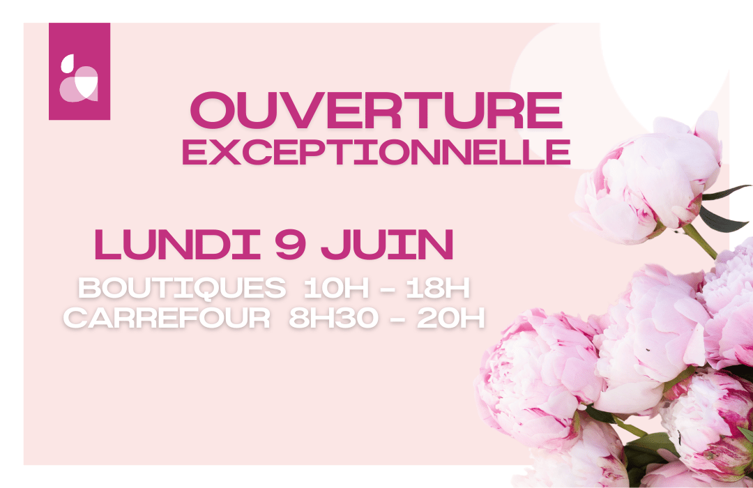 Le centre commercial Les Atlantes sera ouvert de 10h à 18h le lundi 9 juin, et Carrefour de 8h30 à 20h.