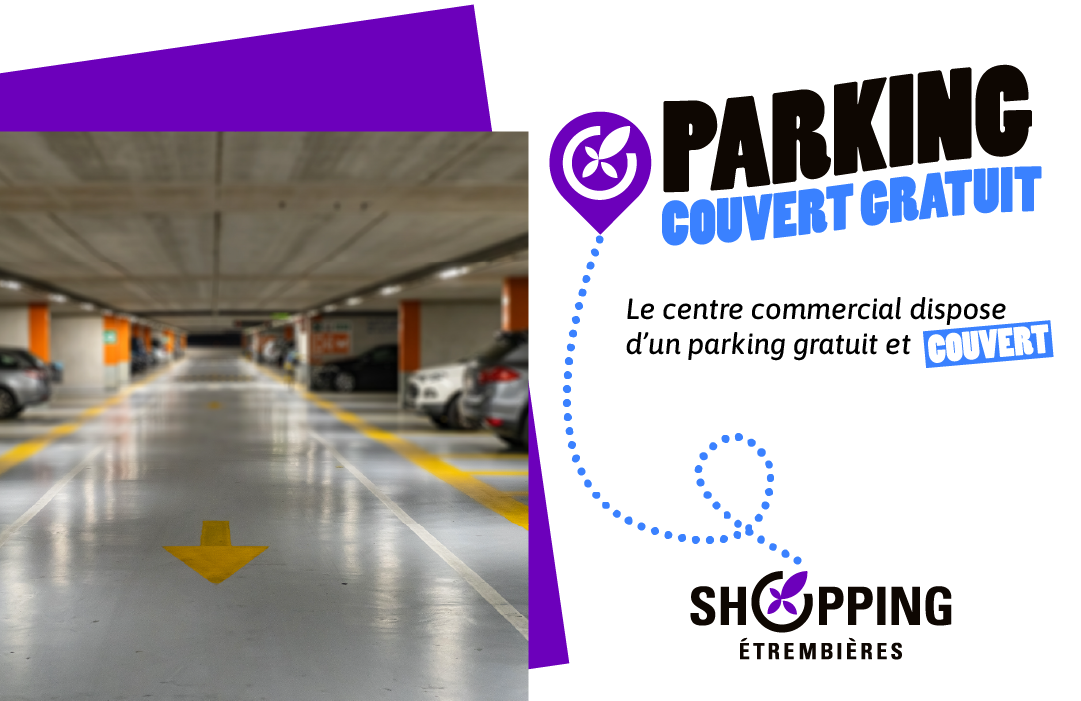 Parking couvert gratuit | Shopping Étrembières près d'Annemasse