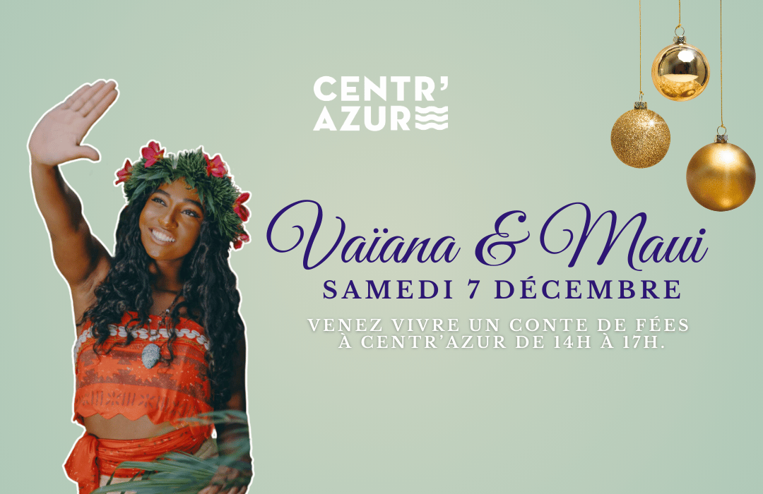 Embarquez pour une aventure inoubliable le samedi 7 décembre à Centr’Azur ! Vaiana et Maui, les héros de l’océan, vous attendent de 14h à 17h.