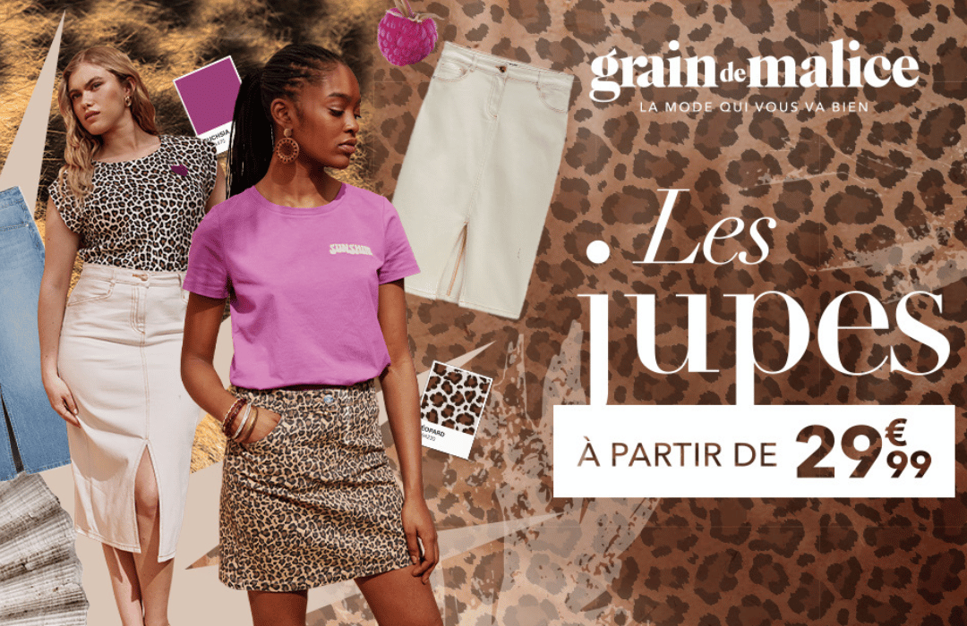 Venez découvrir les jupes dans votre boutique Grain de Malice du 34 au 50 à partir de 29,99€ seulement !